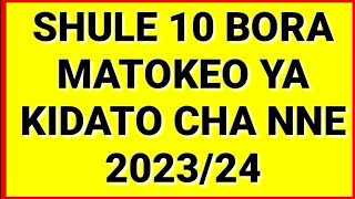 SHULE 10 BORA MATOKEO YA KIDATO CHA NNE 202324 TOP 10 CSEE RESULTS Kuona Matokeo bonyeza link👇🏻👇🏻 [upl. by Airdnoed275]