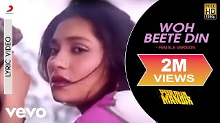 Woh Beete Din  Female Version Lyric Video  Purana MandirMohnishAsha BhosleAjit Singh [upl. by Rosenberg333]