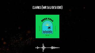 Clarks  MR SAJ Desi Edit [upl. by Milore777]