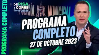 DPC con Nacho Lozano  Programa completo del 27 de octubre de 2023 [upl. by Eirot695]