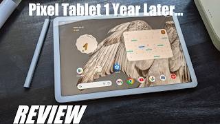 REVIEW Google Pixel Tablet  1 Year Later  Still Worth It Updates Stylus Pen Features amp More [upl. by Janeen]