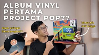 UNBOXING VINYL PROJECT POP  ALBUM VINYL PERTAMA DARI PROJECT POP [upl. by Imeka]