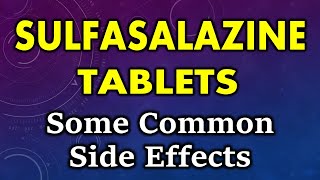 Sulfasalazine side effects  common side effects of sulfasalazine tablets [upl. by Gilmour]