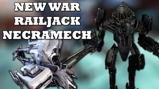 Warframe New War Necramech And Railjack Build [upl. by Jung]