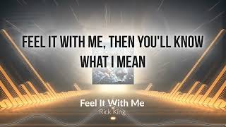 Feel It With Me Lyrics Video [upl. by Tullus]