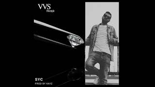 SYC  VVS Freestyle  Prod By Kays Beatz [upl. by Domenic]