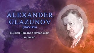 The best of Alexander Glazunov part I Александр Глазунов композитор лучшее [upl. by Eanert]