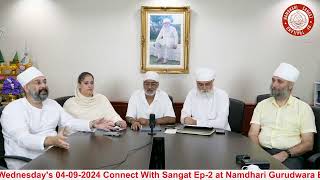 Todays 04092024 Wednesdays Connect With Sangat Ep 2 [upl. by Paulie]