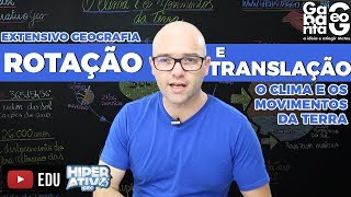 Geografia pro ENEM  Rotação e Translação  O Clima e os Movimentos da Terra  Climatologia [upl. by Grath29]