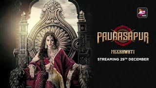 Rani Meerawati  Paurashpur  Starring Shilpa Shinde Annu Kapoor Milind Soman  ALTBalaji [upl. by Mayes]