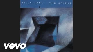 Billy Joel  A Matter of Trust Audio [upl. by Zitah]