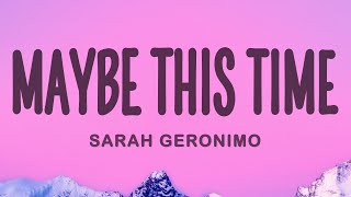 Sarah Geronimo  Maybe This Time Lyrics [upl. by Nadine]