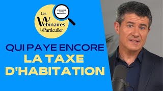 Qui paye encore la taxe dhabitation [upl. by Blandina939]