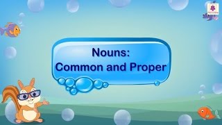 Nouns  Common And Proper  English Grammar amp Composition Grade 2  Periwinkle [upl. by Ahsatsana]