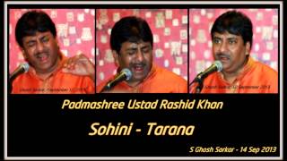 Sohini Tarana by Ustad Rashid Khan [upl. by Cerracchio442]