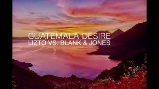 Guatemala Desire Spanish  Lizto Swae Lee Slim Jxmmi Rae Sremmurd vs Blank amp Jones  Mashup [upl. by Malita]