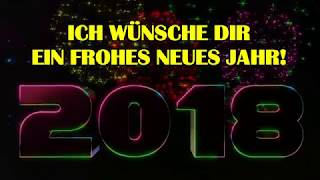 NEUJAHRSGEDICHT 2018 ✨ Liebe Grüße und frohes neues Jahr ✨ Happy New Year 🍸 WhatsApp Video kostenlos [upl. by Lorianna]