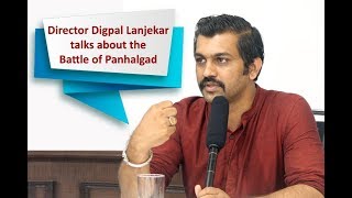 Farzand Movie Director Digpal Lanjekar Talking About The Battle Of Panhalgad [upl. by Enrak]