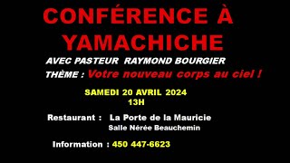 Conférence Votre nouveau corps Yamachiche [upl. by Sellihca]