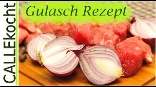 Bestes Gulasch zubereiten u kochen  Omas Rezept  lecker und einfach [upl. by Torie]