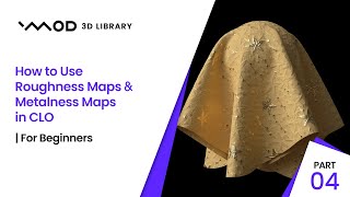 How to Use Roughness Maps amp Metalness Maps in CLO  For Beginners [upl. by Enirbas888]