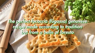 The perfect focaccia fügassa genovese recipe made according to tradition from a belin of foresto [upl. by Milburr]