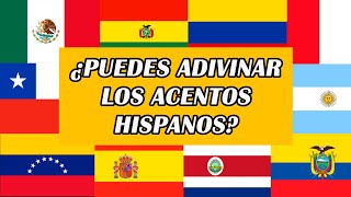 ¿PUEDES ADIVINAR LOS ACENTOS HISPANOS 🇦🇷🇨🇱🇨🇴🇪🇸🇪🇨🇵🇭🇲🇽🇵🇪🇻🇪 [upl. by Niriam]