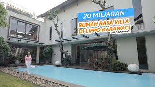 Eps 409  RUMAH RASA VILLA DI LIPPO KARAWACI  SUPER LUXURY [upl. by Fujio]