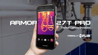 Ulefone Armor 27T Pro Builtin FLIR Thermal Camera Showcase  Thermal by FLIR [upl. by Aneliram270]