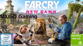 FAR CRY NEW DAWN  GeForce MX150  i5 8250u  8GB DDR4  Acer Aspire 5  Budget Gaming Laptop [upl. by Gusella]