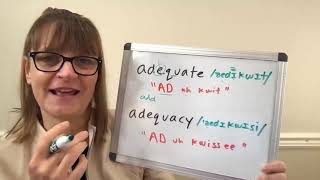 How to Pronounce Adequate and Adequacy [upl. by Ecydnac]