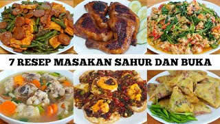 7 RESEP MASAKAN BUKA PUASA DAN SAHUR MUDAH DAN LEZAT  SEMUA ORANG MENYUKAINYA [upl. by Anaher]