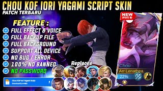 Script Skin Chou KOF Iori Yagami No Password  Full Effect Sound New Patch [upl. by Nov]