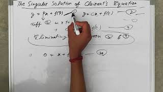 Singular Solution of Clairauts Equation [upl. by Yzzik]