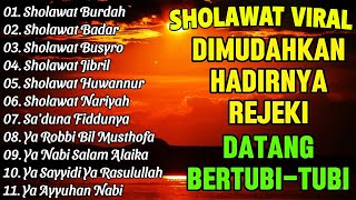 SHOLAWAT NABI MUSTAJAB PENARIK REJEKI  Sholawat Jibril Merdu  KUMPULAN SHOLAWAT TERBAIK 2024 [upl. by Pantia]