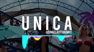 🌹 UNICA  Ozuna ✘ Lautti Remix [upl. by Sharla]