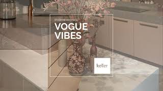 Keller Keukens  Vogue Vibes [upl. by Monk]