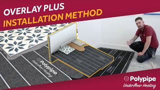 How to install Polypipe Overlay® Plus Underfloor Heating System  2 Installation Methods [upl. by Sibby]