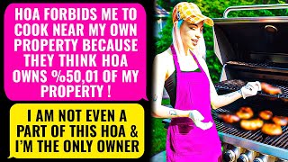 HOA Forbids Me To Cook Near My Property amp Claims HOA Own 5001 Of IT when Im NO HOA Member  rEP [upl. by Schear631]