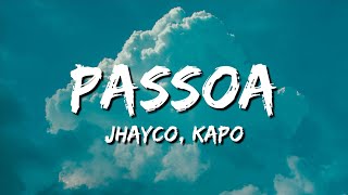 Jhayco Kapo  Passoa LetraLyrics [upl. by Laks]