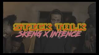 Skeng x Yeng  Stick Talk Rifle Bizniz [upl. by Gretta]