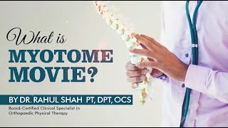 quotMyotome Moviequot An Upgrade to your Myotome Dance  Dr Rahul Shah PT DPT OCS [upl. by Egnalos]