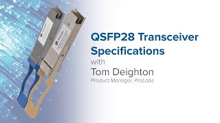 QSFP28 Transceiver Specifications [upl. by Enairb]