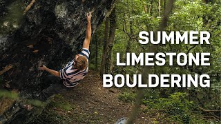 Summer Limestone Bouldering • BRITISH BOULDERING Ep4 [upl. by Magocsi]