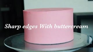 How to achieve sharp edges on cake with buttercream [upl. by Dulce]