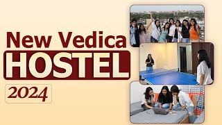 Unveiling Vedicas New Hostel  2024 [upl. by Melisande89]