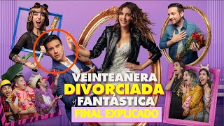 VENTIAÑERA DIVORCIADA y FANTÁSTICA NETFLIX  FINAL EXPLICADO  CRÍTICA Y ¿PARTE 2 [upl. by Noeled]