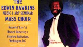 Edwin Hawkins Music amp Arts Seminar Mass Choir  Ill Keep On Praising Him [upl. by Felipa]