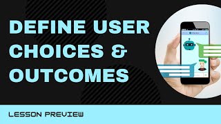 Defining User Choices Decision Points and Outcomes [upl. by Heyra]