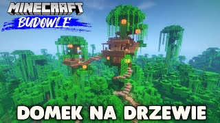 MINECRAFT  JAK ZBUDOWAĆ DOM NA DRZEWIE  MINECRAFT BUDOWLE 5 [upl. by Kellina]